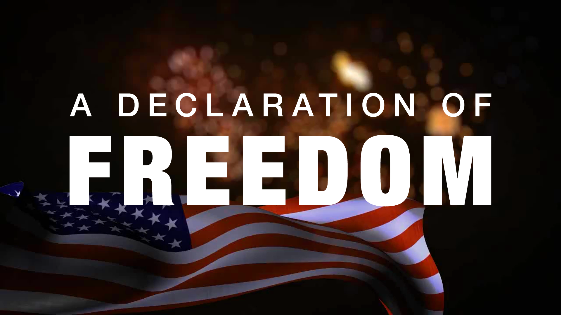 A Declaration of Freedom